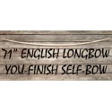 71" You-Finish English Longbow